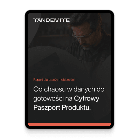 Tablet z okładką raportu Tandemite dla branży meblarskiej na temat przygotowania danych do Cyfrowego Paszportu Produktu